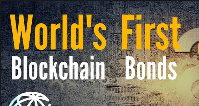 World Bank Launches World’ First Blockchain Bond World First Blockchain Bond