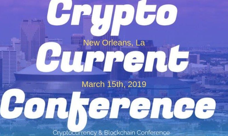 Cryptocurrent Conference Comes to New Orleans Crypto Current Conference