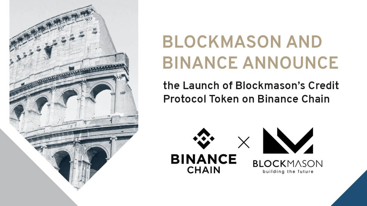 The Launch of Blockmason Credit Protocol Token- BCPT and Binance Decentralized Exchange (DEX) in Partnership with Blockmason And Binance