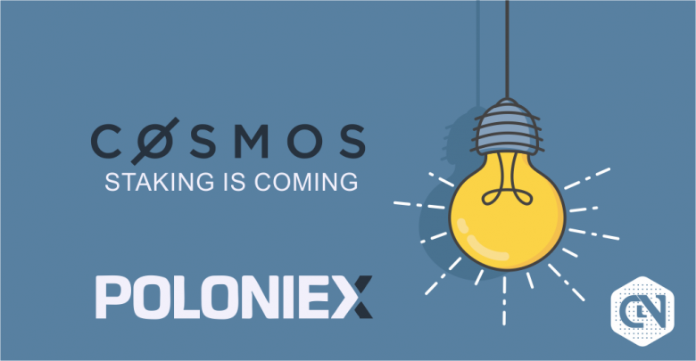 The Existing Cosmos (ATOM) Holders On Poloniex Will Get Rewarded For Staking Poloniex