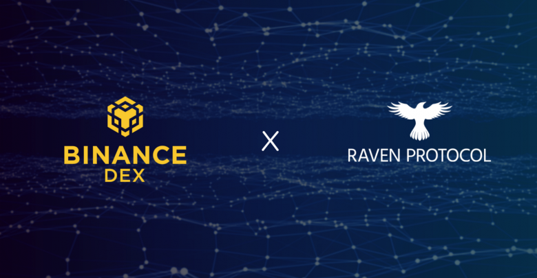 Raven Announces World’s First IDO, Which Is Something Not Instigated By Binance, Binance Chain, Or Binance DEX Raven Protocol - Binance DEX