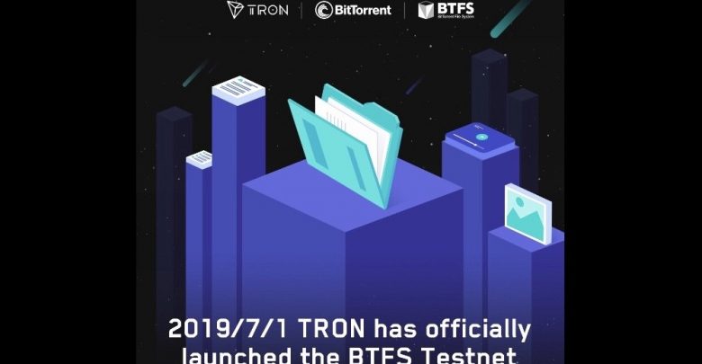 BTFS Testnet Gets Officially Launched By TRON BTFS Testnet Gets Officially Launched By TRON