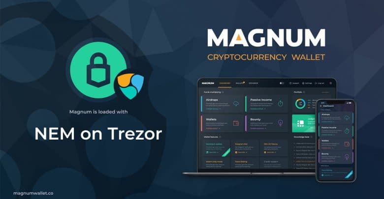 Magnum Wallet Announces Support For NEM Tokens On Hardware Wallet Trezor