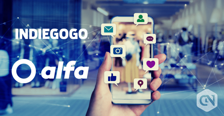 Alfa Introduces Multi-Featured, Future-Proof App ‘Indiegogo’ Alfa blockchain social network_digital sharing launched on Indiegogo