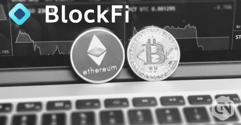 Fintech Company BlockFi Receives $18.3 Million Through Series A Funding BlockFi Receives $18.3 Million