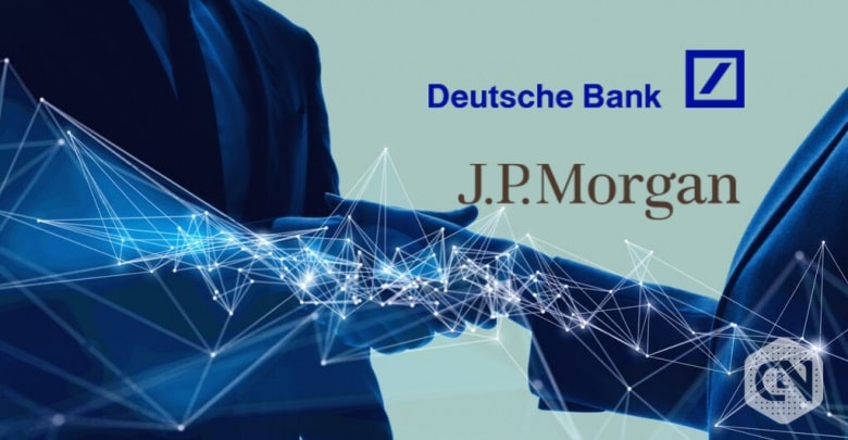 Deutsche Bank Joins JPMorgan Blockchain-Network