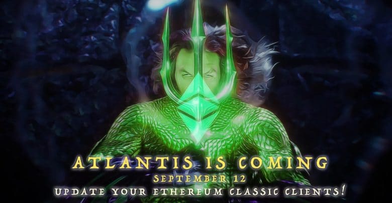 Are You Ready for the Ethereum Classic Atlantis Hard Fork? Ethereum Classic Atlantis Hard Fork