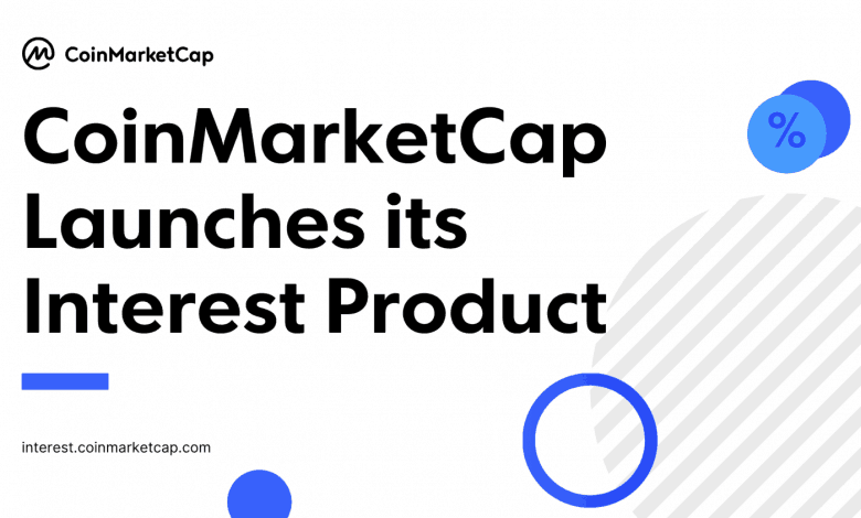 CoinMarketCap Unveils New Crypto Ranking Product: Interest by CoinMarketCap CoinMarketCap Unveils New Crypto Ranking Product