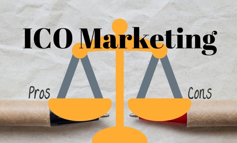 Before Proceeding with ICO Marketing, Know its Pros and Cons