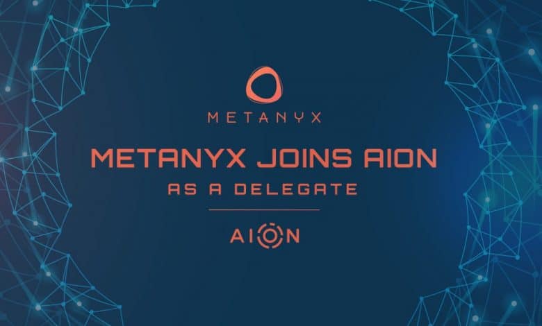 Metanyx Unites With AION Network to Provide Staking Pool Metanyx Unites With AION Network to Provide Staking Pool