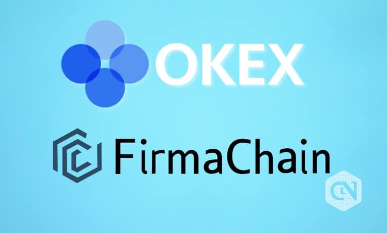OKEx Joins Hands With FirmaChain; Lists FCT Token OKEx Partners with Blockchain-Based e-Contract Platform FirmaChain