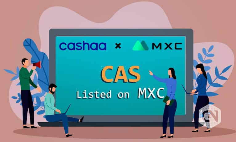 Cashaa Token Listed on MXC Crypto Exchange, Available for Trading Against USDT CAS-is-now-listed-on-MXC