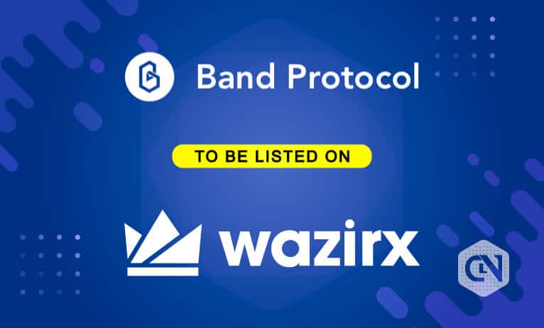 Band Protocol Gets Listed on Leading Indian Crypto Exchange WazirX, 58.53 BAND Tokens Up for Giveaway WazirX Lists Band Protocol (BAND)
