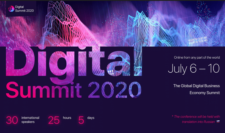 Record-breaking 5-day Online Business And Tech Digital Summit 2020 Breaks in on July 6 Digital Summit 2020