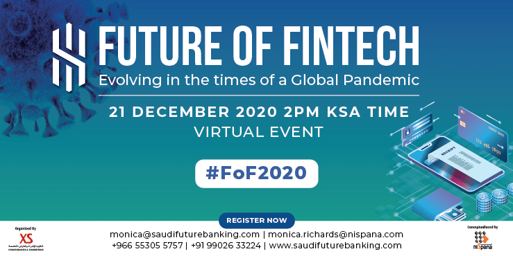 Future of Fintech—Saudi Arabia—a Virtual Event Is Back! Future of Fintech 2021