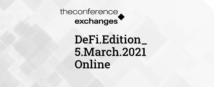 Heating Up the DeFi Stage With the First Super-focused Online Event of 2021