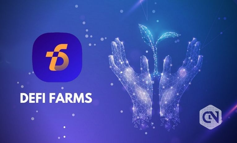 DeFifarms Comes With Combined Convenience of DeFi and NFT DeFifarms Comes With Combined Convenience of DeFi and NFT