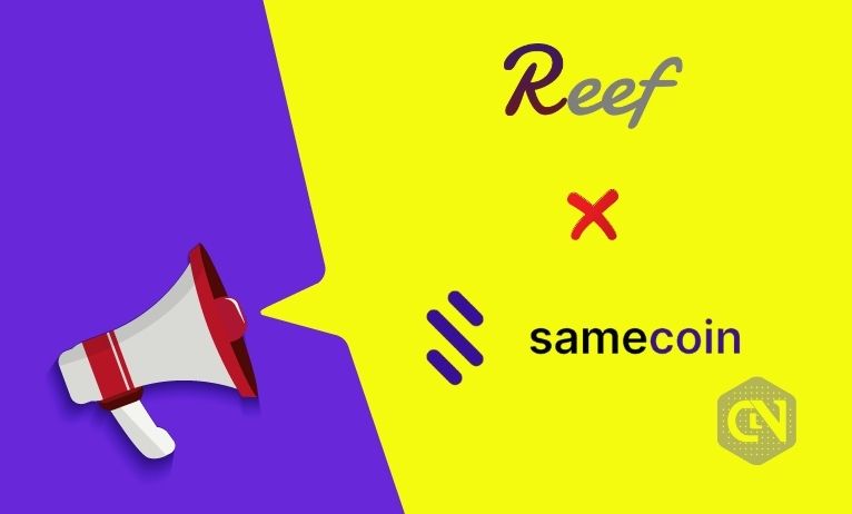 Reef Finance Announces Samecoin’s Listing on Reef Chain