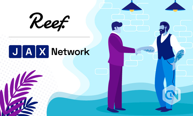 Reef Finance Incorporates Jax.Network Into Its Marketplace Reef Finance Incorporates Jax.Network Into Its Marketplace