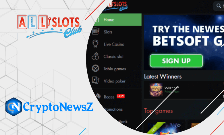AllSlotsClub Review: Know About Casino’s Bonuses & Features! AllSlotsClub Review - CryptoNewsZ