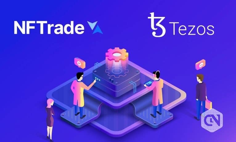 Tezos Integration Announced by NFTrade Tezos Integration Announced by NFTrade