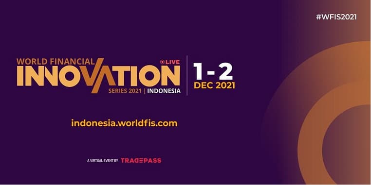 Indonesia to Witness the Largest BFSI Gathering at World Financial Innovation Series World Finnacial Innovation Series 2021 Indonesia