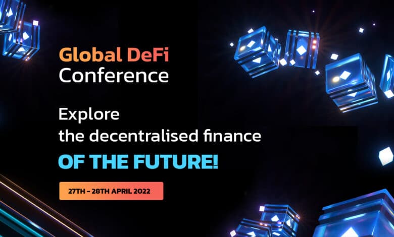 The Global DeFi Conference is Going to Take Place This April Global DeFi Conference 2022