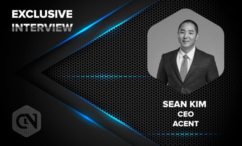 ACENT’s CEO Sean Kim in an Exclusive Interview with CryptonewsZ ACENT’s CEO Sean Kim in an Exclusive Interview with CryptonewsZ