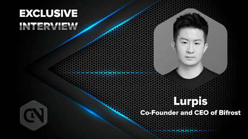 Bifrost’s Co-Founder and CEO Lurpis Speaks Exclusively with CryptoNewsZ