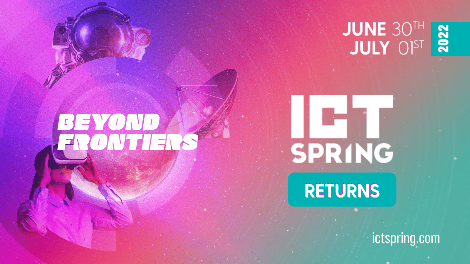ICT Spring Goes Beyond Frontiers and Unveils a New Format in 2022