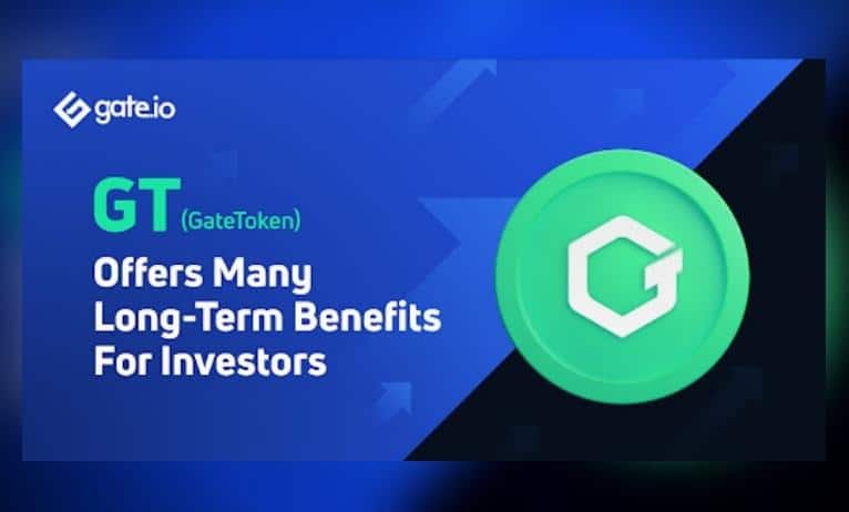 GateToken Offers Many Long-Term Benefits for Investors GateToken Offers Many Long-Term Benefits for Investors