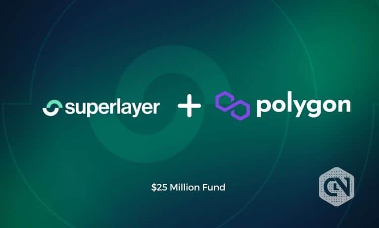 SuperLayer Announces  Million Fund Led by Polygon for Expansion