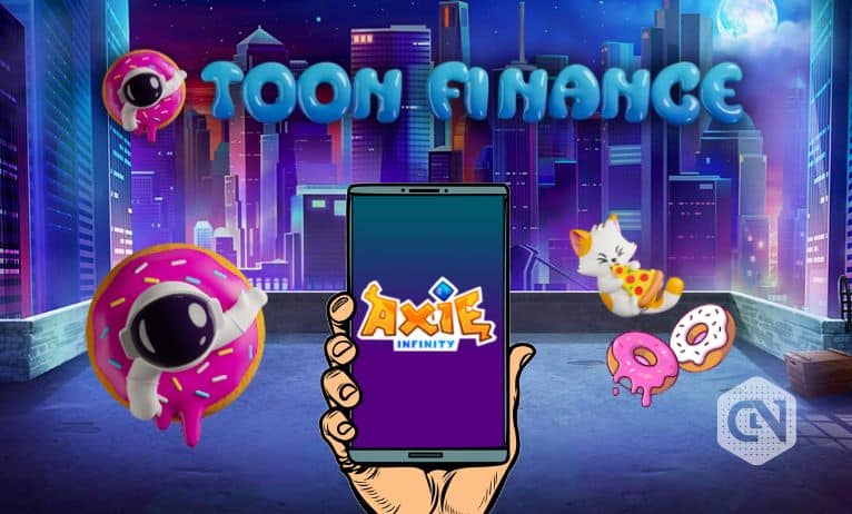 Axie Infinity P2E outranked as hot new Toon Finance coin takes over