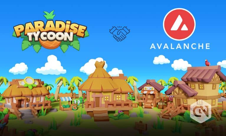 Paradise Tycoon and Avalanche strengthen their partnership Paradise Tycoon and Avalanche strengthen their partnership