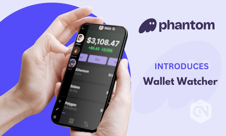 Wallet Watcher by Phantom Wallet goes live
