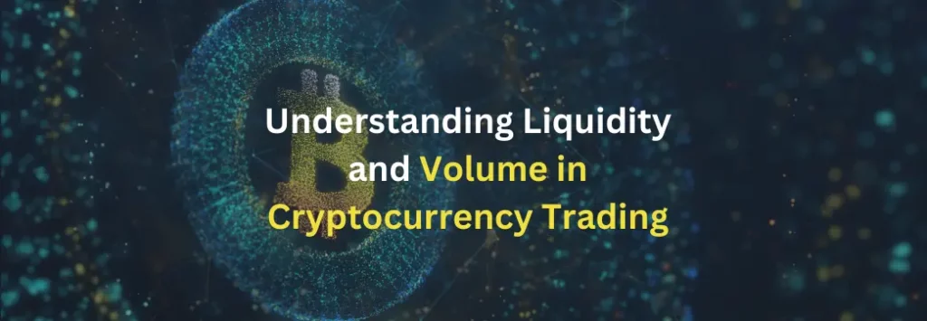 Crypto Liquidity and Trading Volume