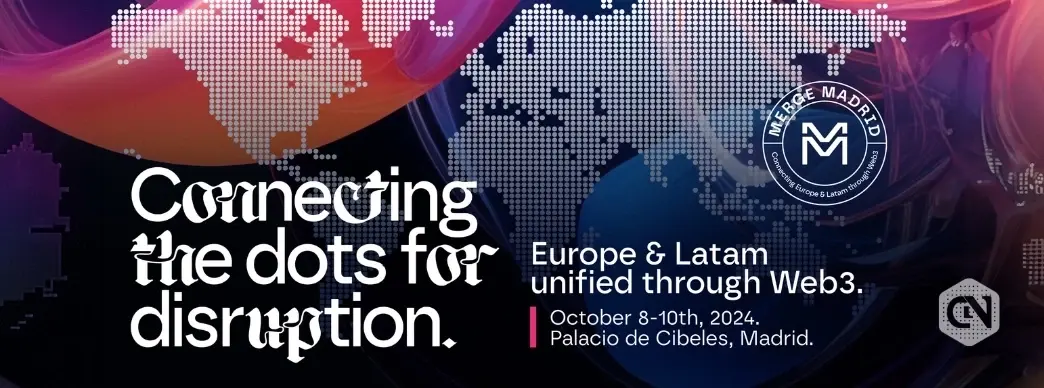 Merge Madrid: Europe and Latin America Unite for Web3 Revolution