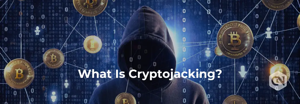 What is Cryptojacking