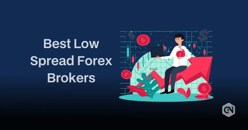 Best Low Spread Forex Brokers for 2026