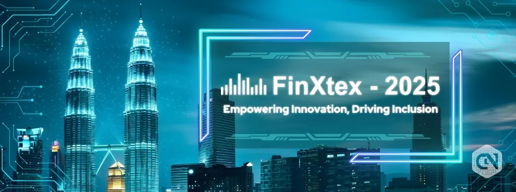 FinXtex Malaysia 2025 to Unite Southeast Asias Fintech Leaders