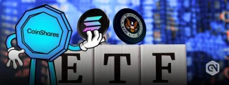 CoinShares Files S-1 Filing to SEC for Solana Spot ETF