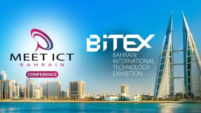 Bahrain Set to Host 13th Edition of MEET ICT Conference and BITEX Exhibition