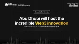 Global Blockchain Show 2025 to Spotlight Web3 Innovation in Abu Dhabi